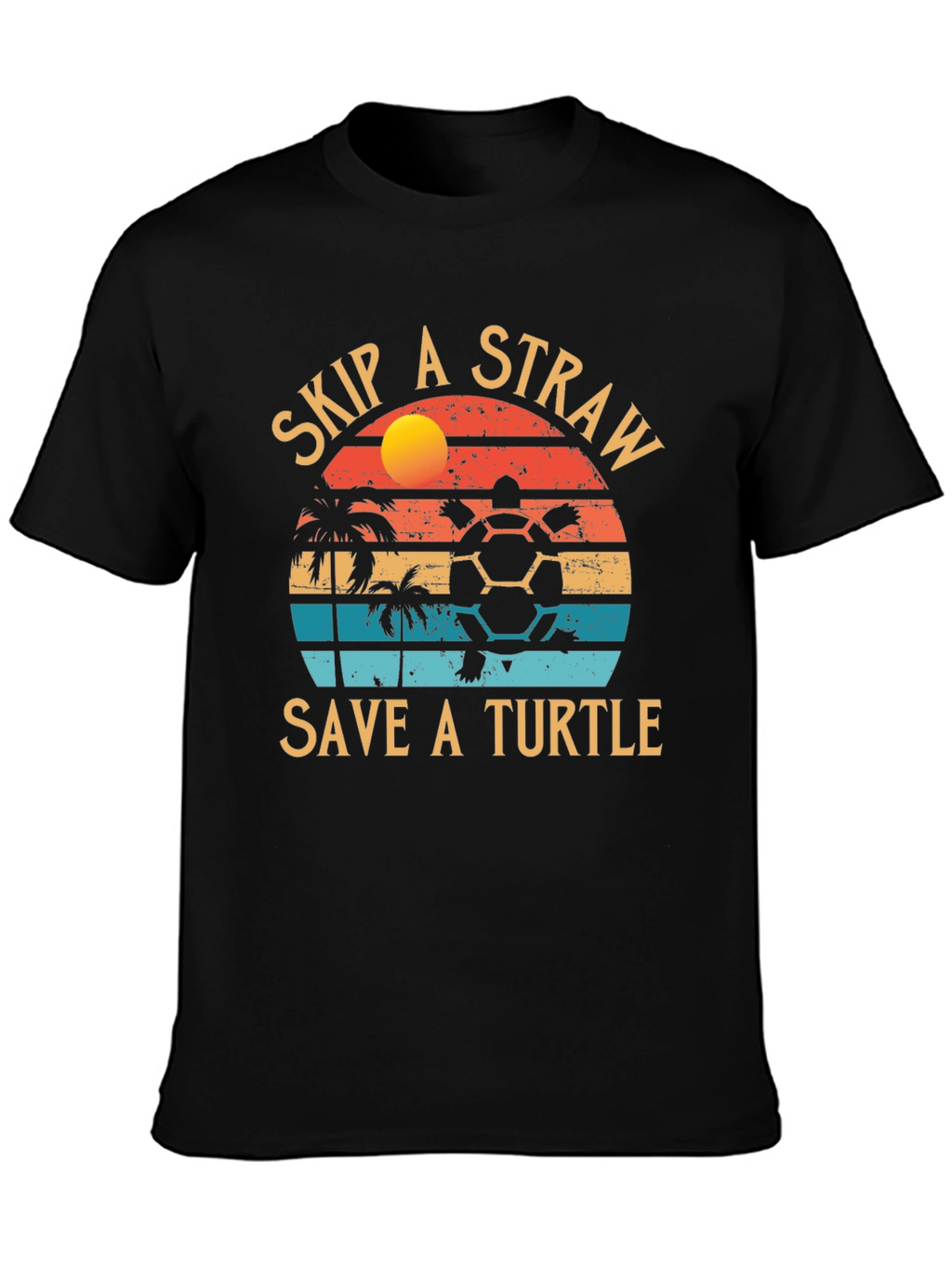 Skip A Straw Save A Turtle T-Shirt