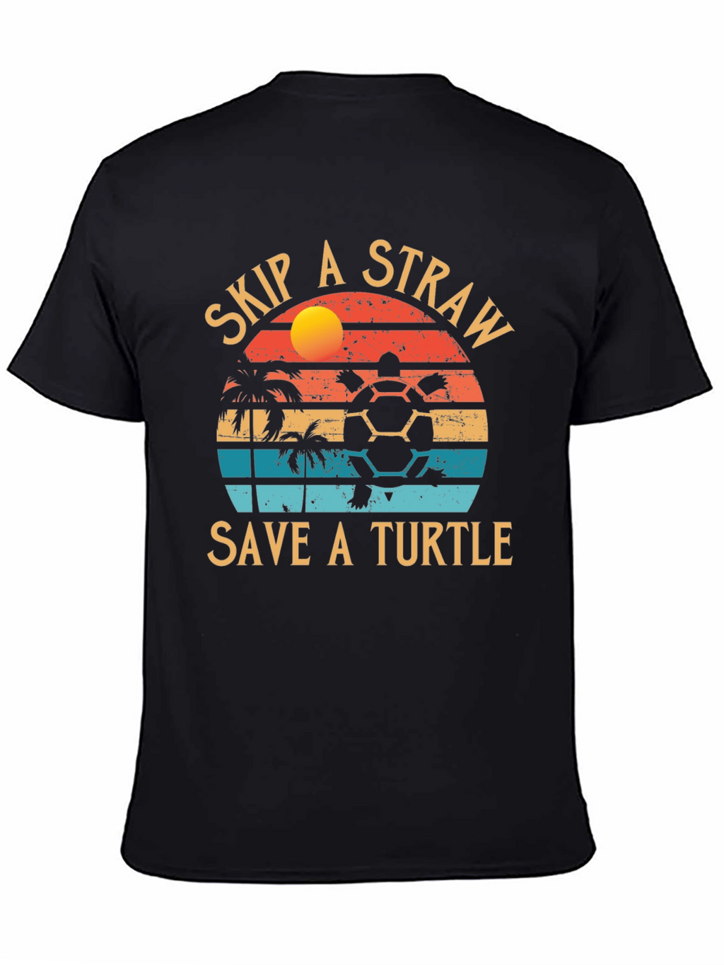 Skip A Straw Save A Turtle T-Shirt