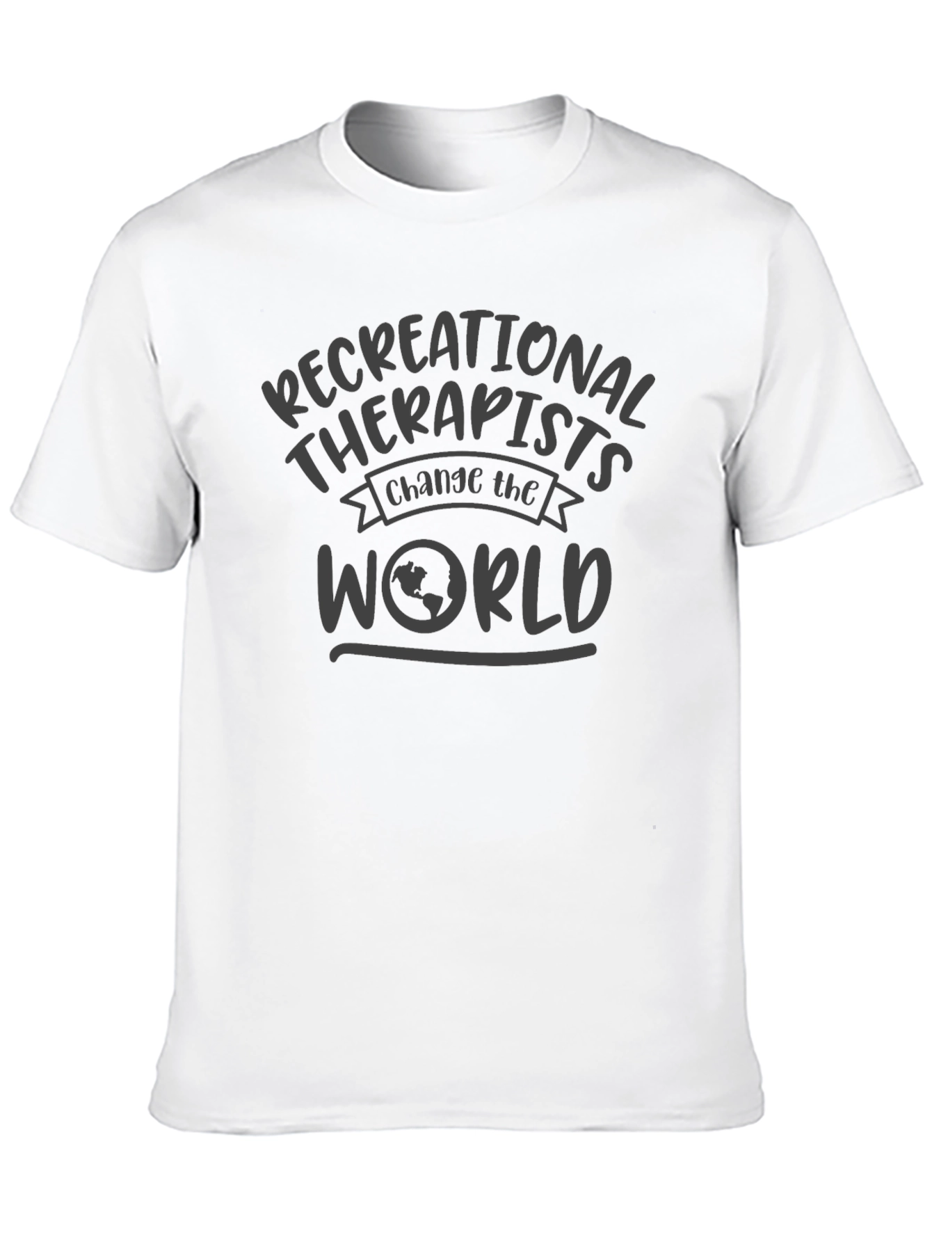 Recreational Therapists Change The World T-Shirt