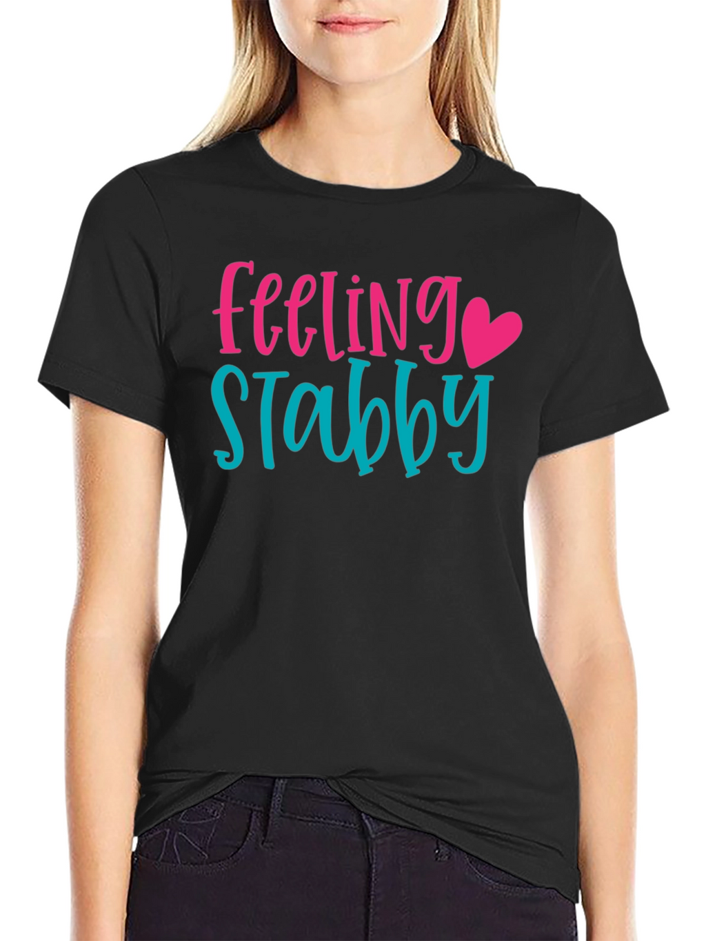 Feeling Stabby T-Shirt - Sarcastic Graphic Tee
