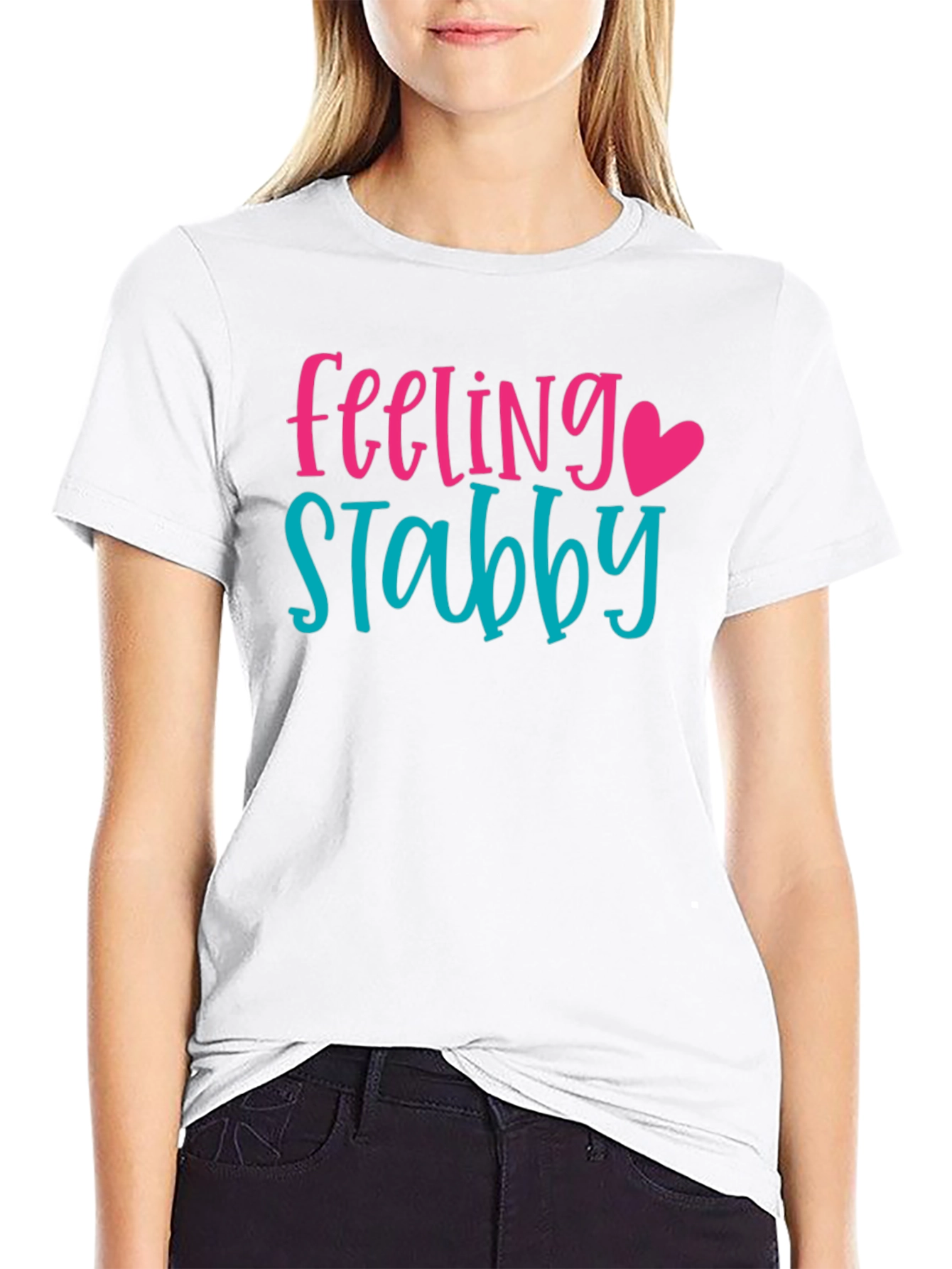 Feeling Stabby T-Shirt - Sarcastic Graphic Tee