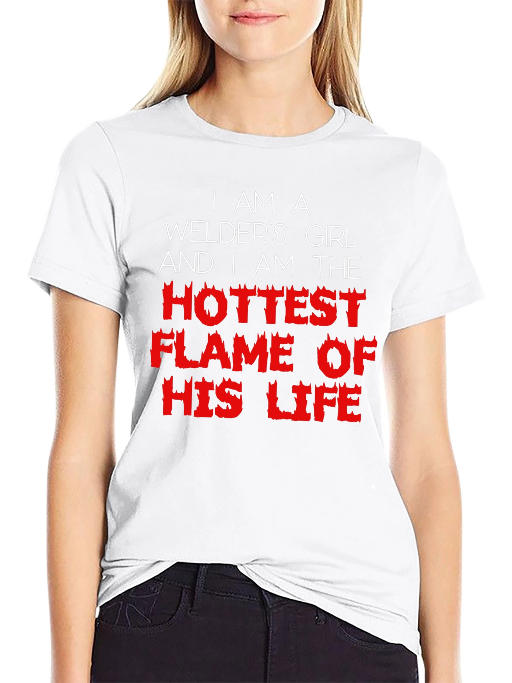 Welders Girl T-Shirt - Hottest Flame