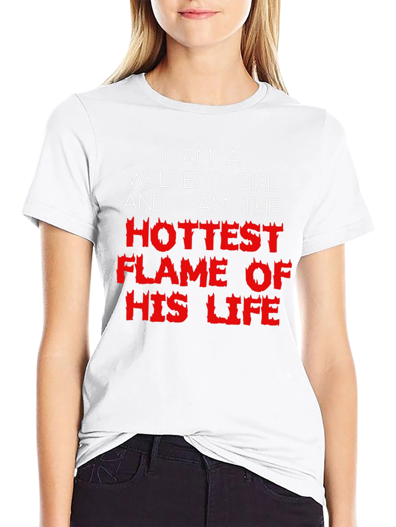 Welders Girl T-Shirt - Hottest Flame