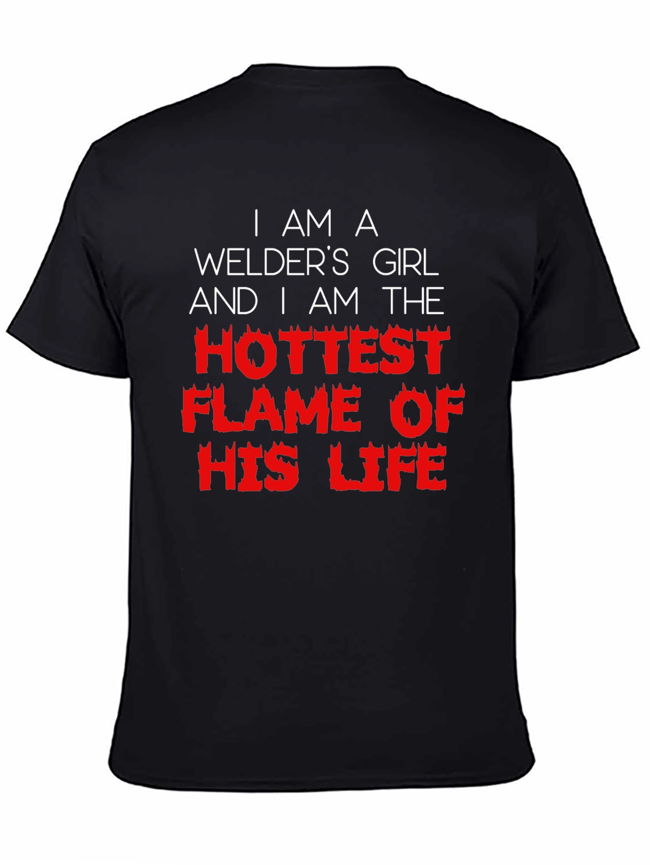Welders Girl T-Shirt - Hottest Flame