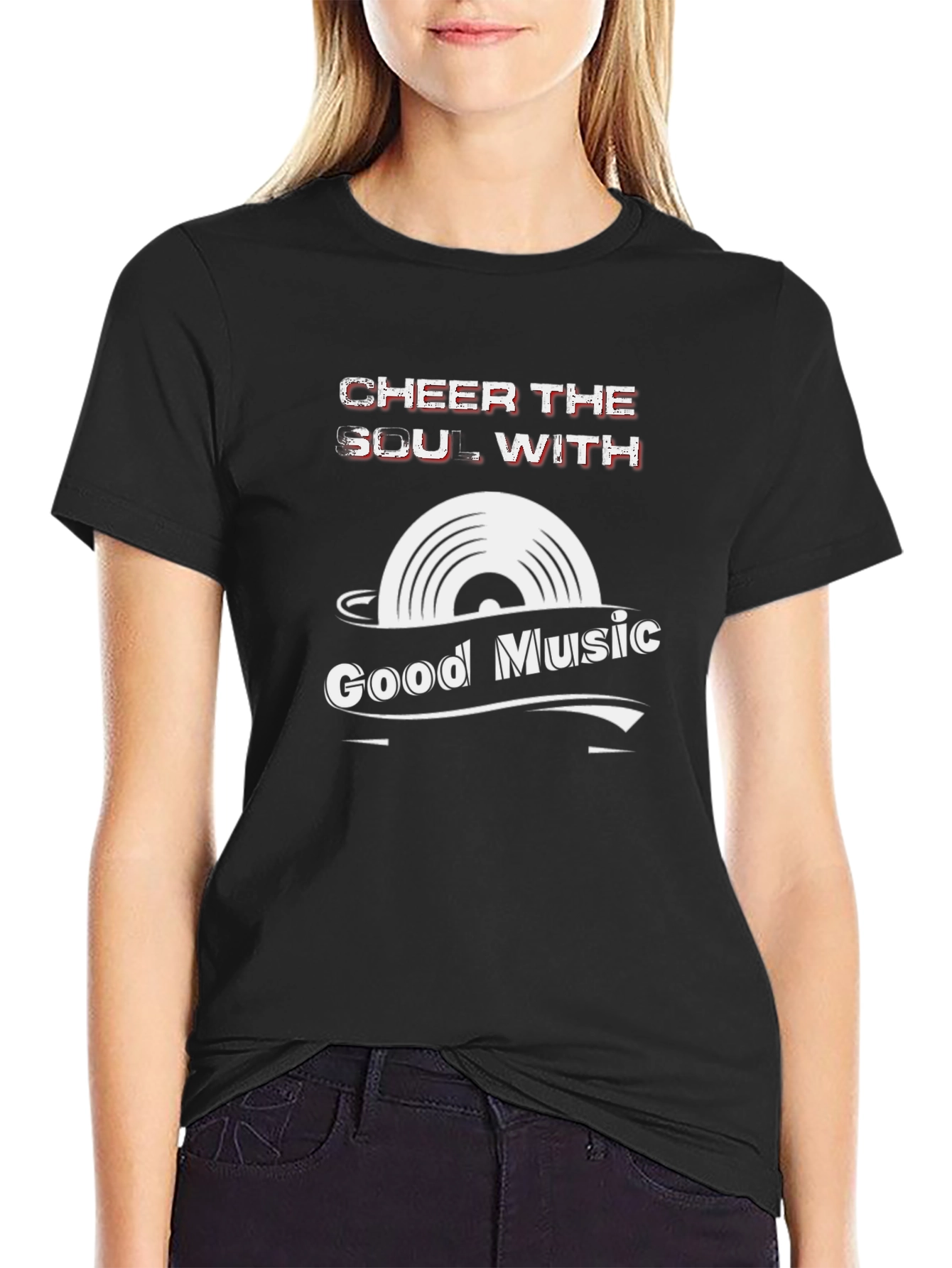 Cheer the Soul with Good Music Black T-Shirt