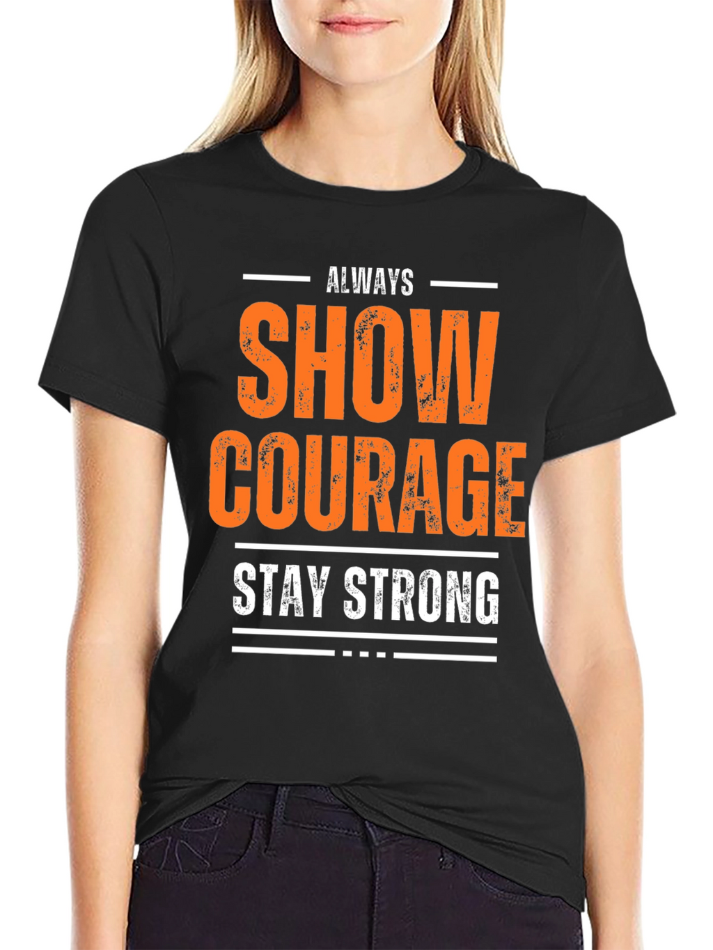 Show Courage Stay Strong Graphic T-Shirt