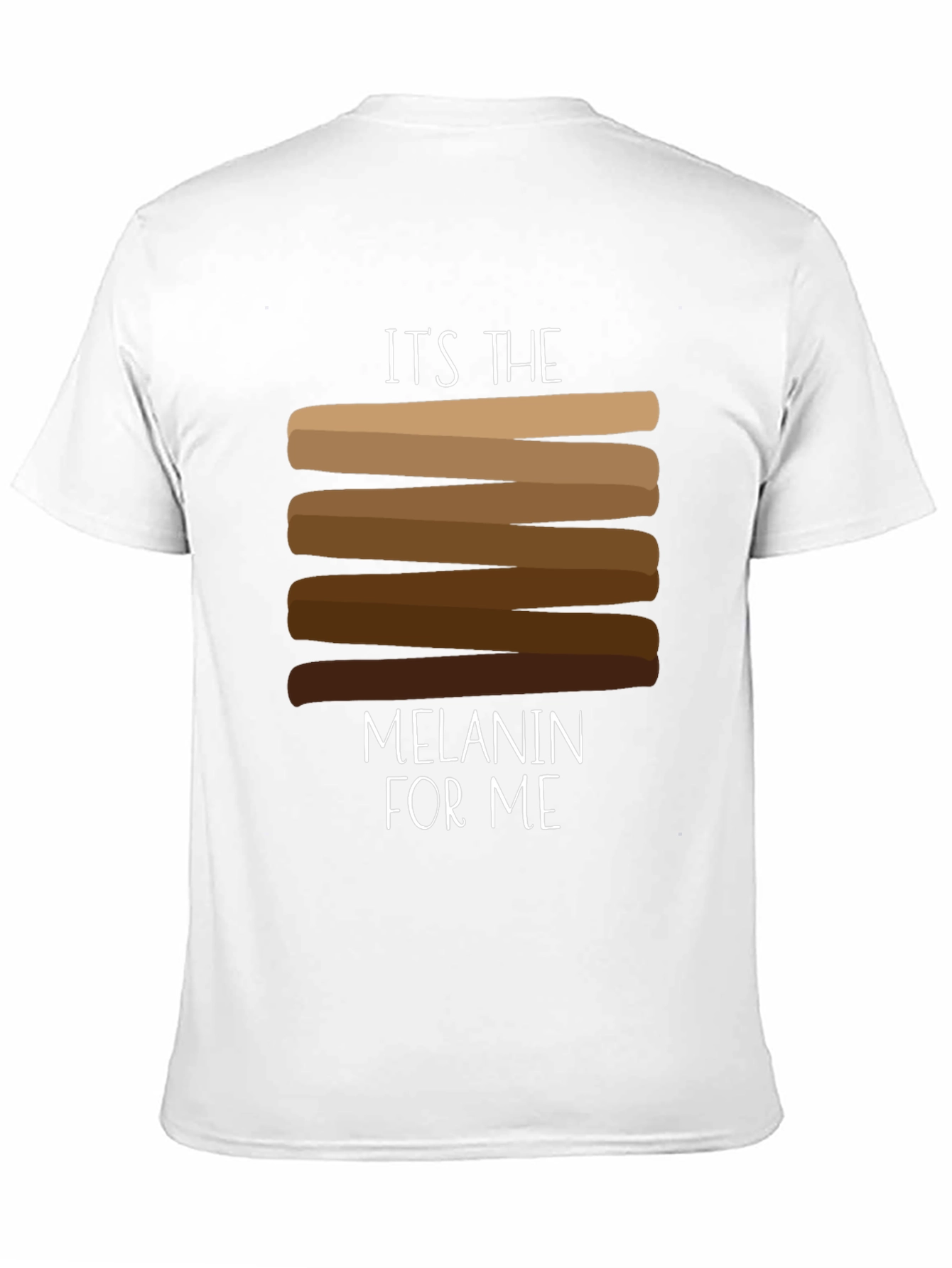 Its the Melanin for Me Graphic T-Shirt