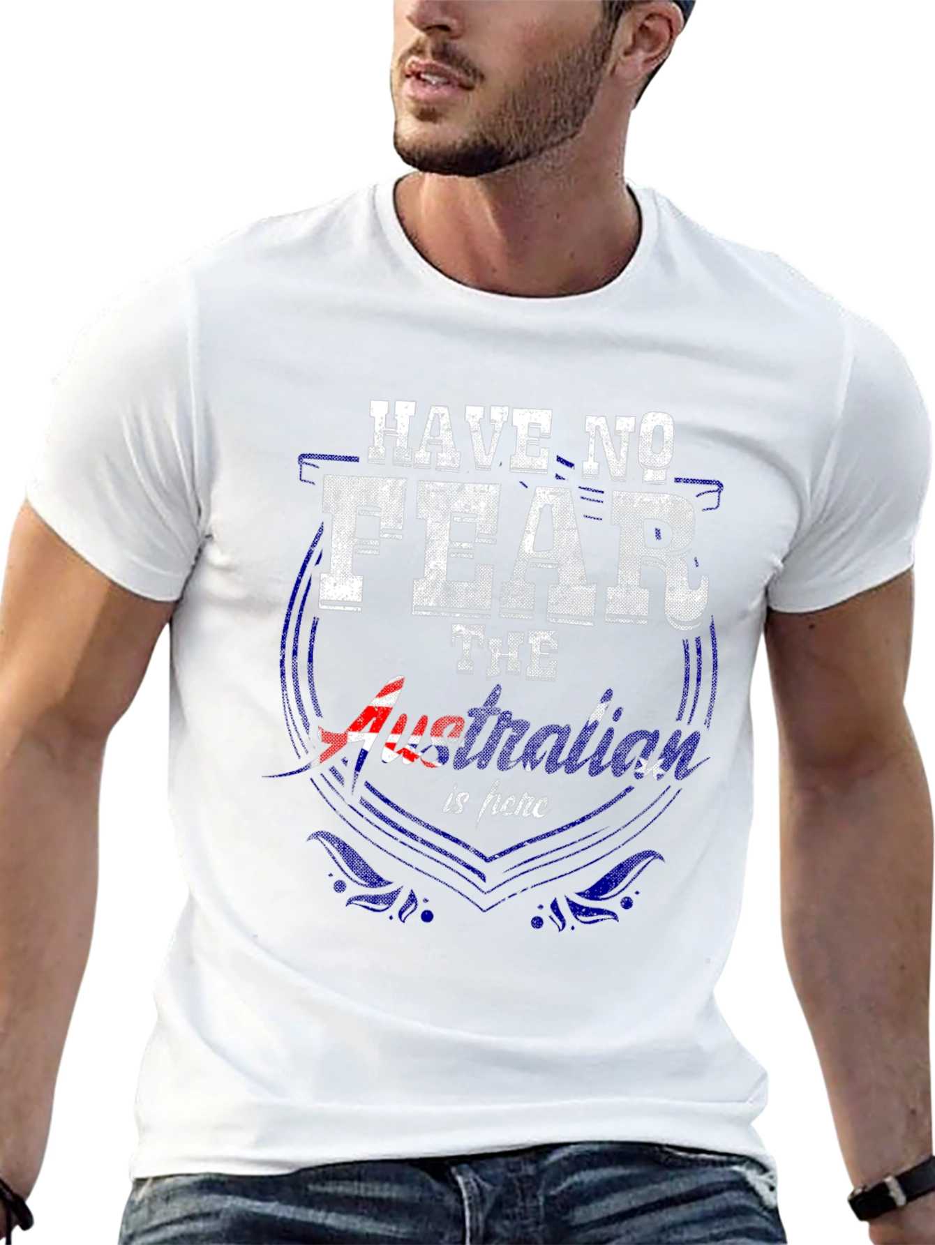 Have No Fear Australia Is Here T-Shirt