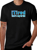 iTired: Theres a Nap for That Funny T-Shirt