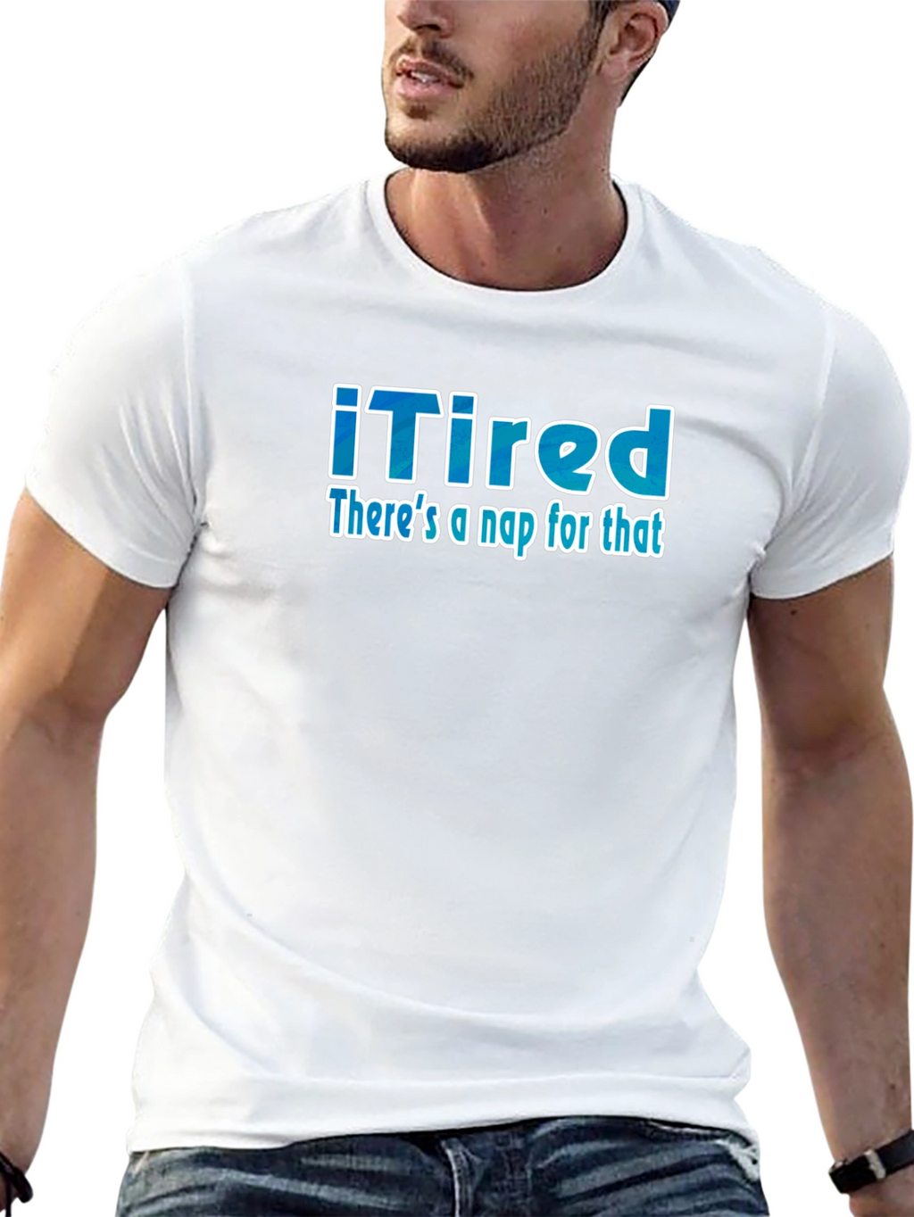 iTired: Theres a Nap for That Funny T-Shirt