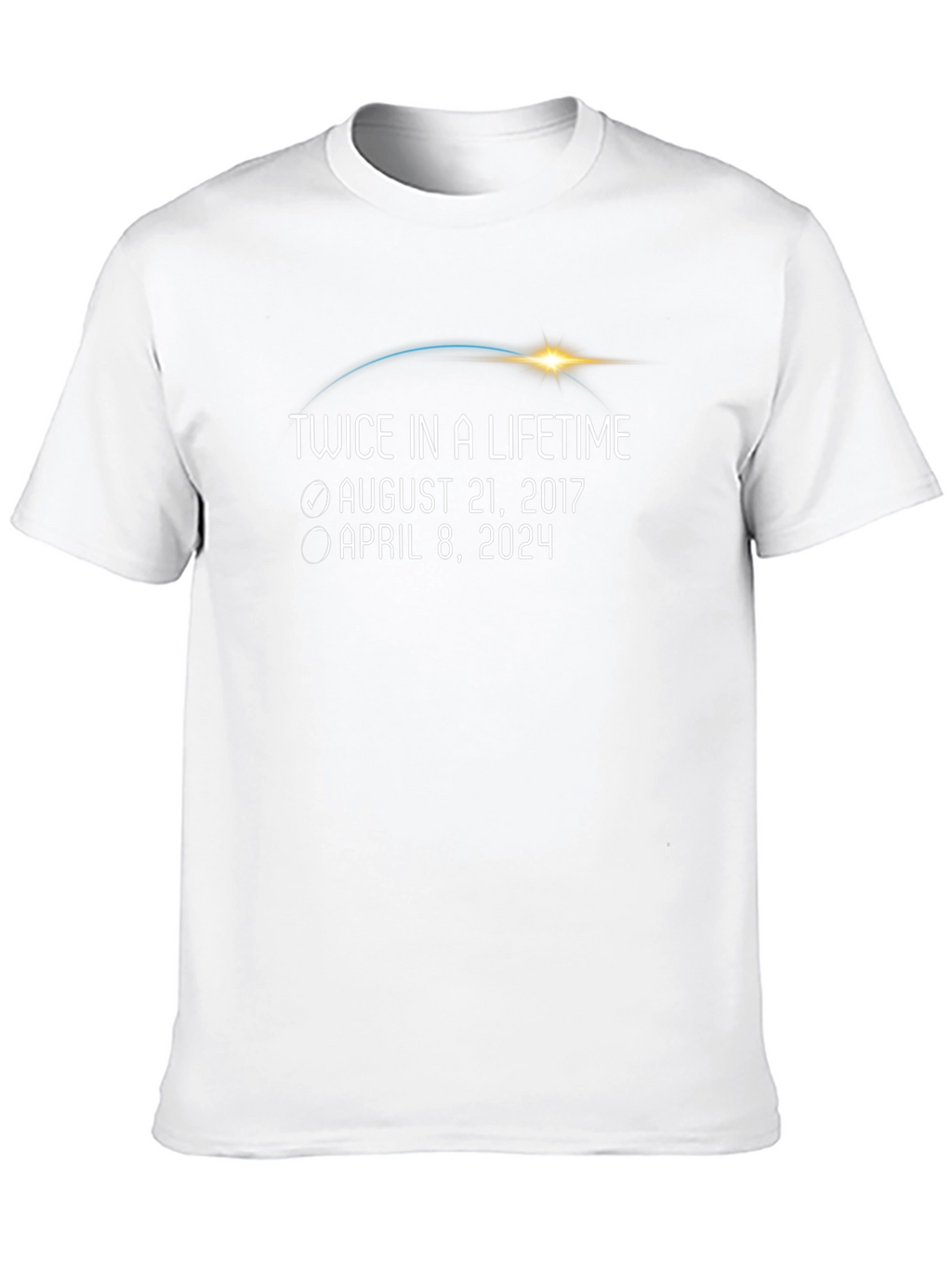 Twice in a Lifetime Eclipse Dates T-Shirt