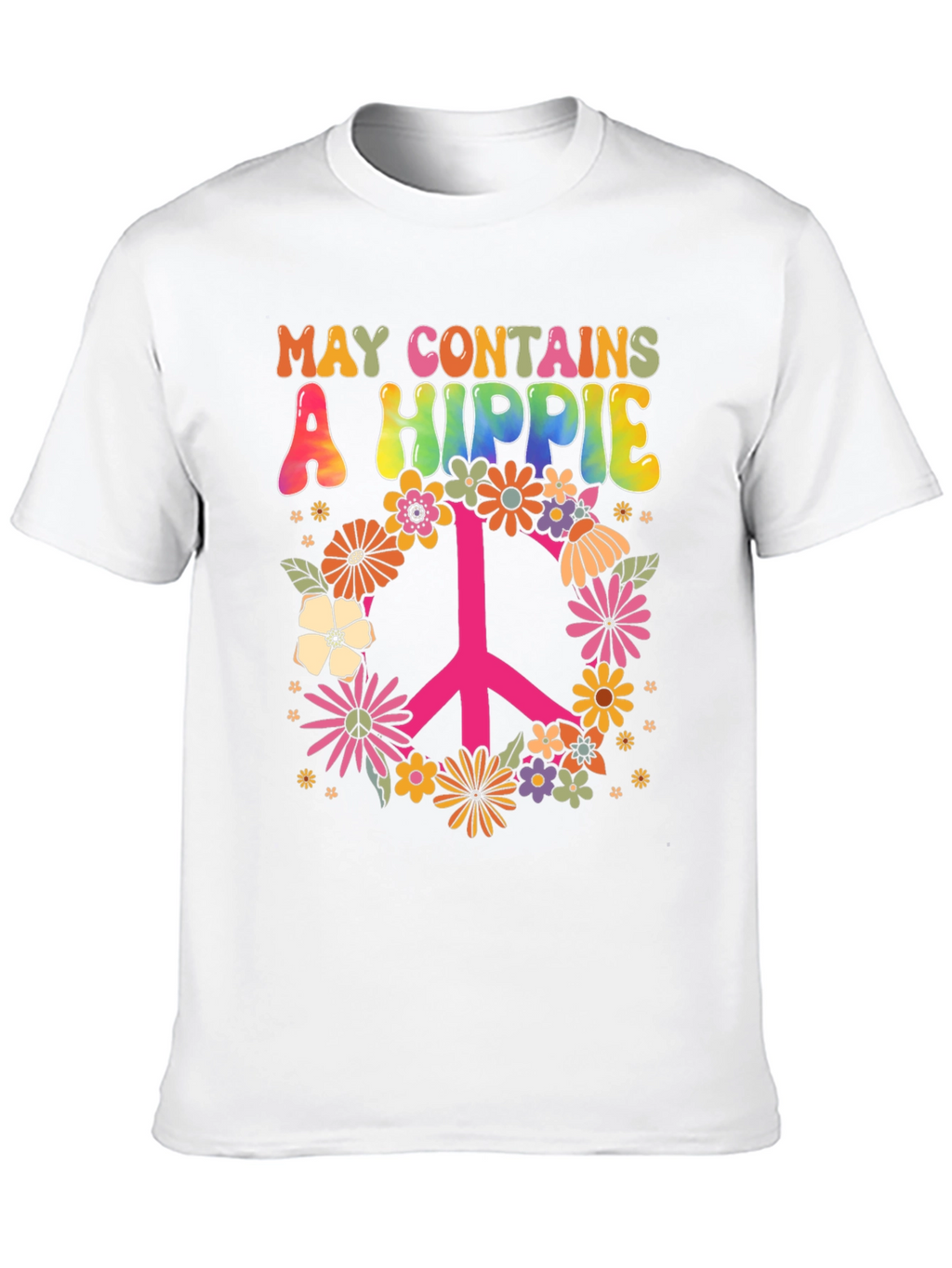 May Contains a Hippie T-Shirt Peace Sign