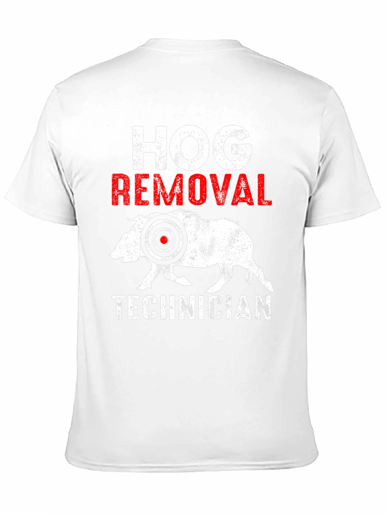 Hog Removal Technician T-Shirt Funny Hunting Tee