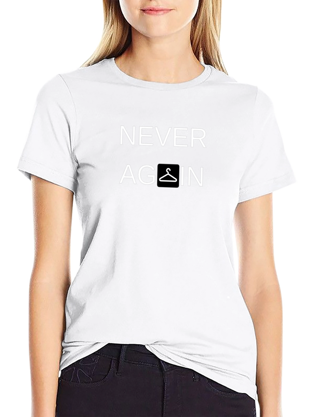 Never Again T-Shirt - Pro-Choice Apparel