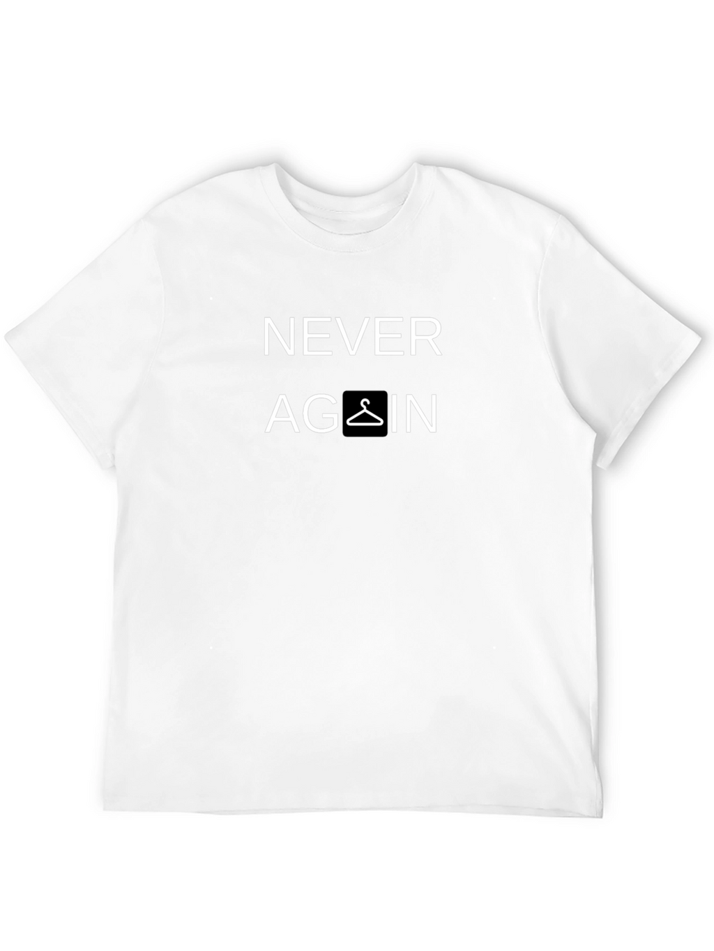 Never Again T-Shirt - Pro-Choice Apparel