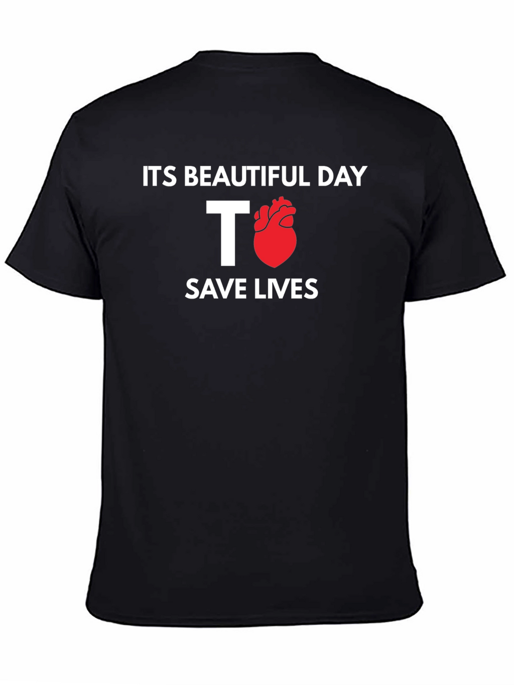 Save Lives T-Shirt - Heart Design