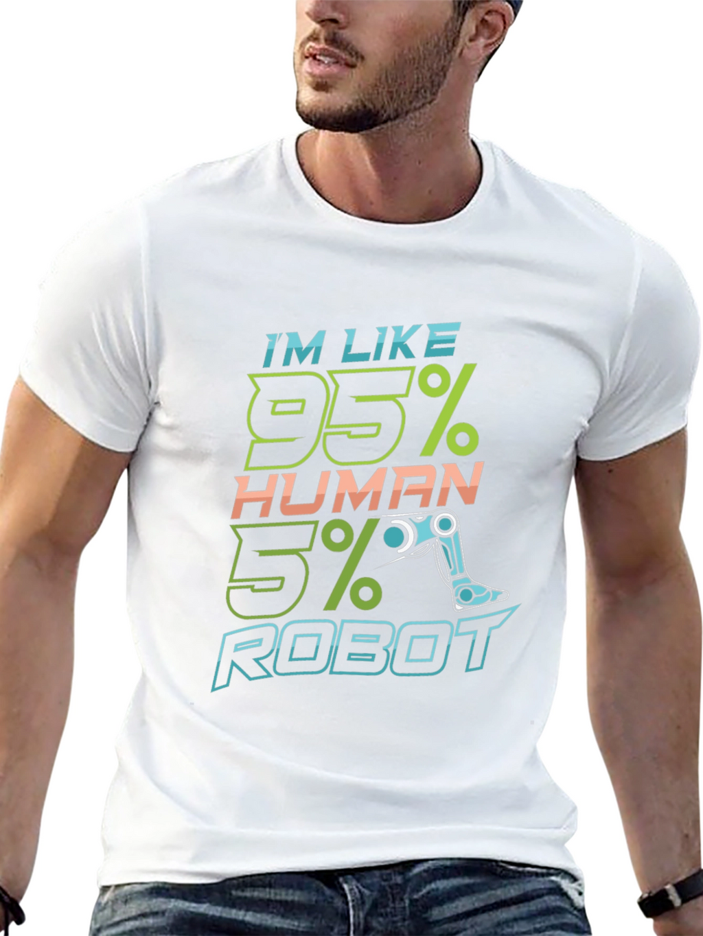 Im Like 95% Human 5% Robot Graphic T-Shirt