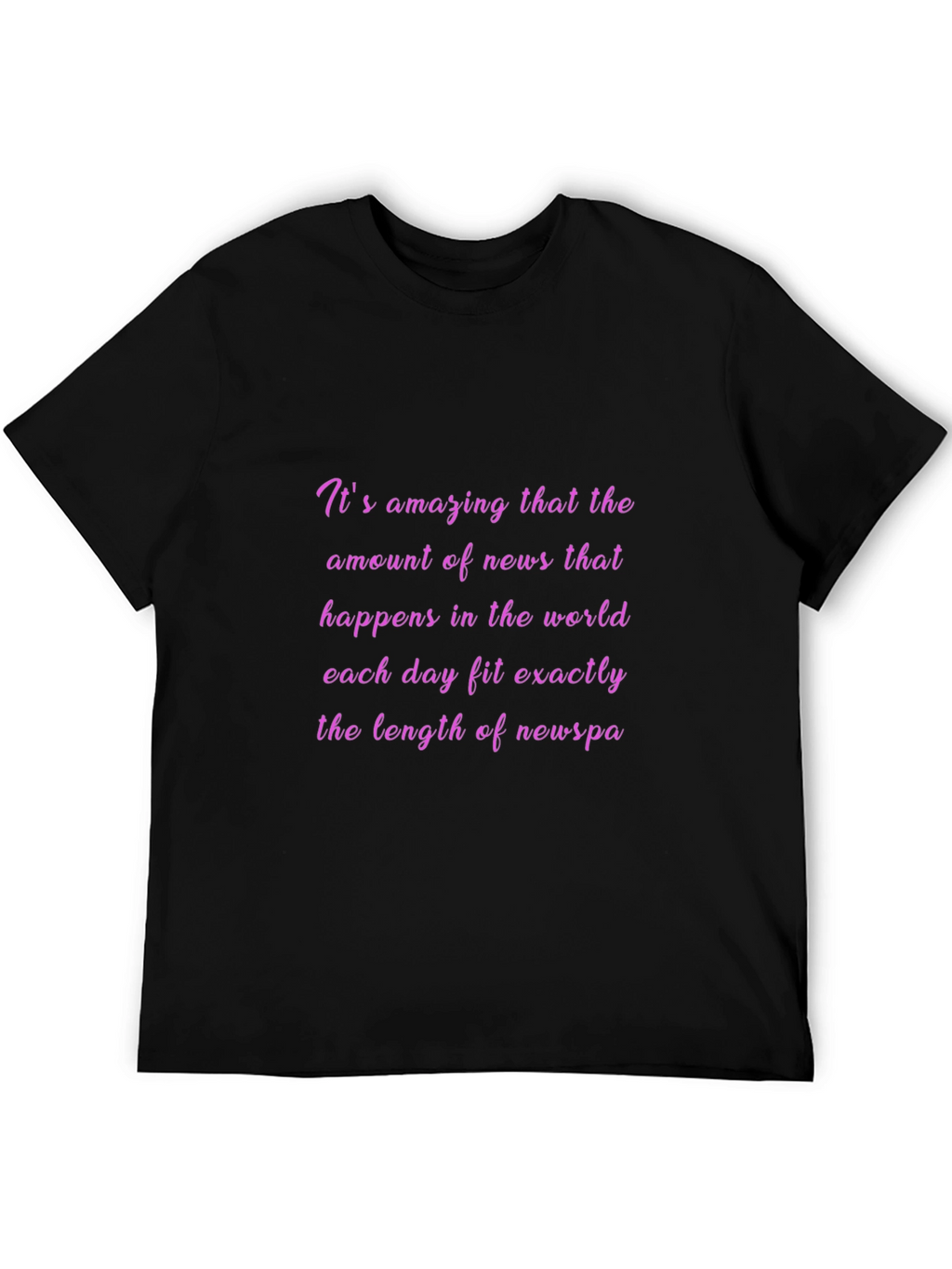 News Fit T-Shirt - Funny Sarcastic Tee