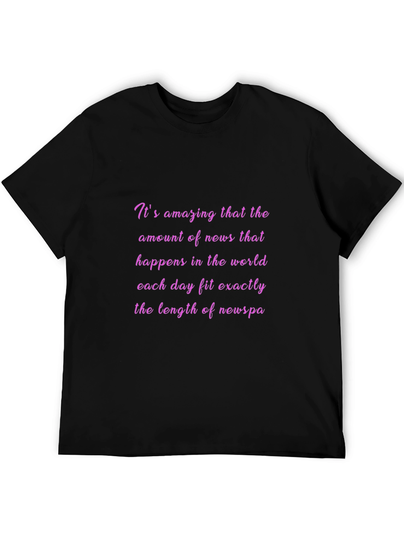 News Fit T-Shirt - Funny Sarcastic Tee