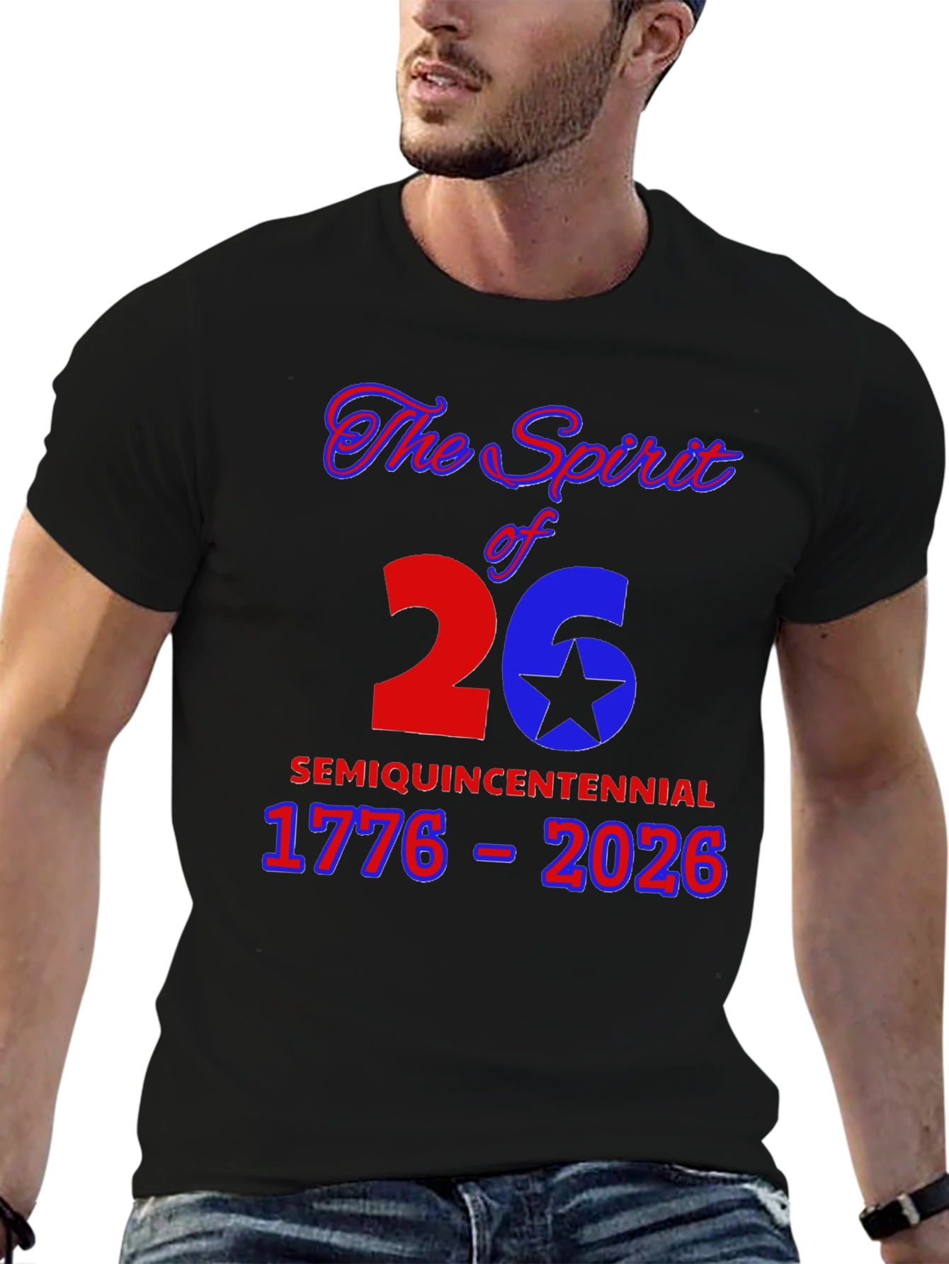 Spirit of 26 Semiquincentennial T-Shirt