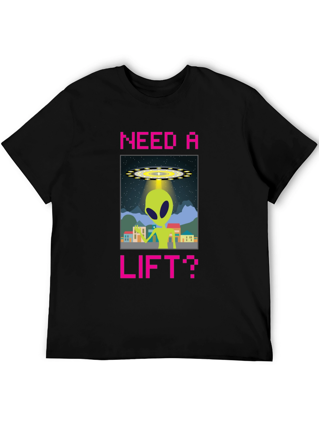 Need a Lift? Alien Graphic T-Shirt