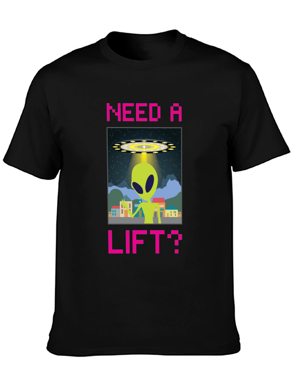 Need a Lift? Alien Graphic T-Shirt