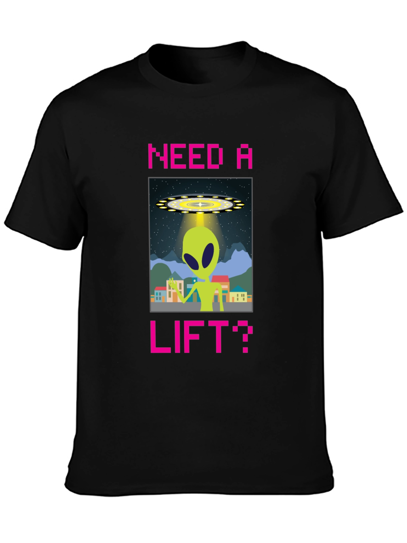 Need a Lift? Alien Graphic T-Shirt