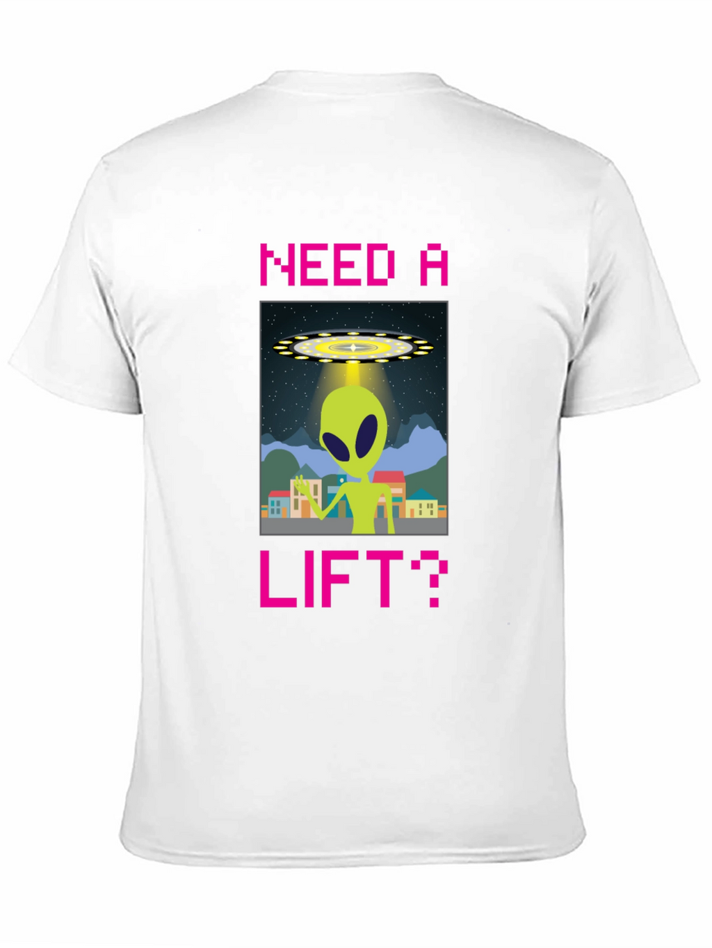 Need a Lift? Alien Graphic T-Shirt