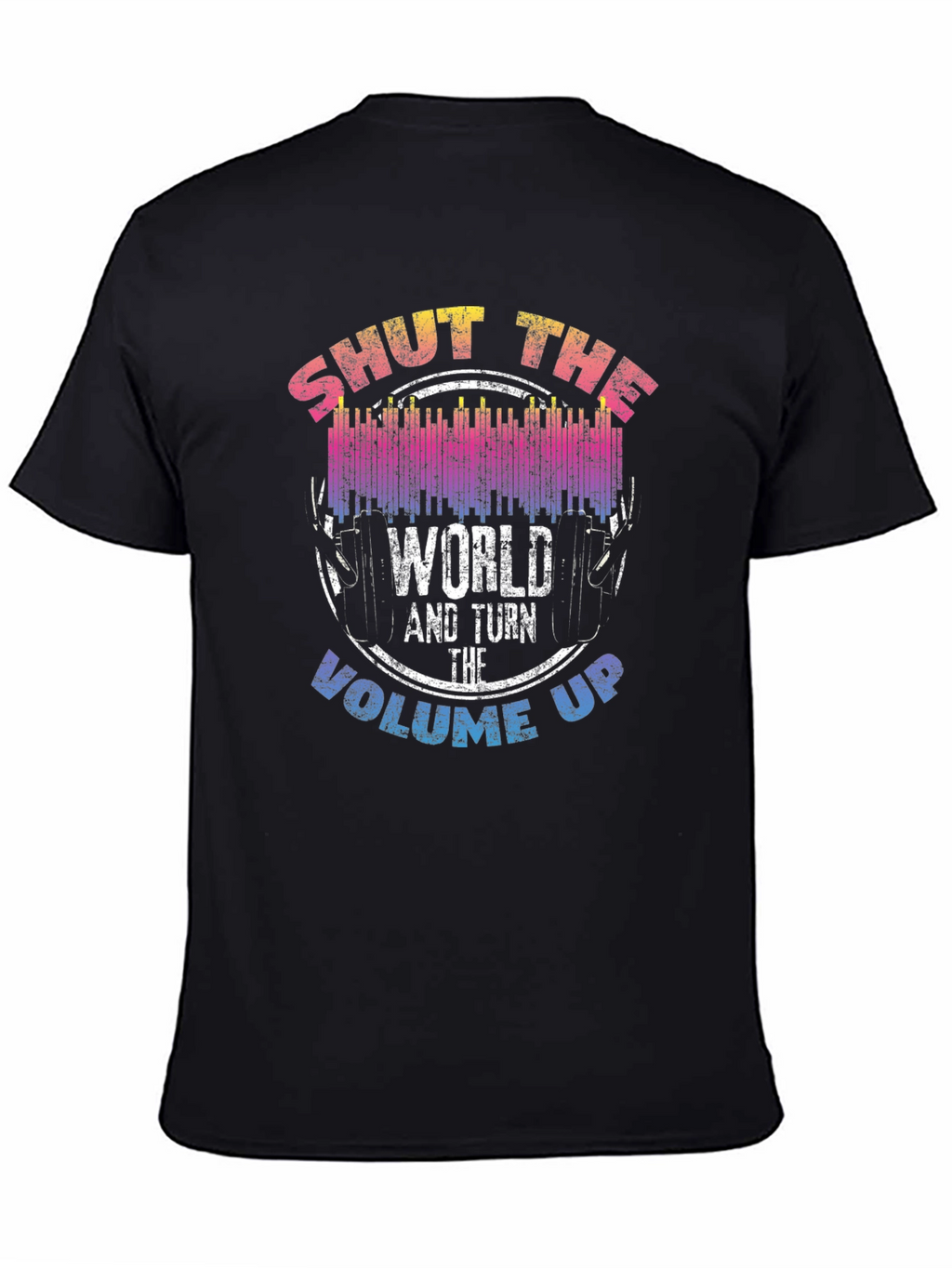 Shut The World Up Graphic T-Shirt