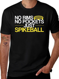 No Rims No Pockets Spikeball T-Shirt