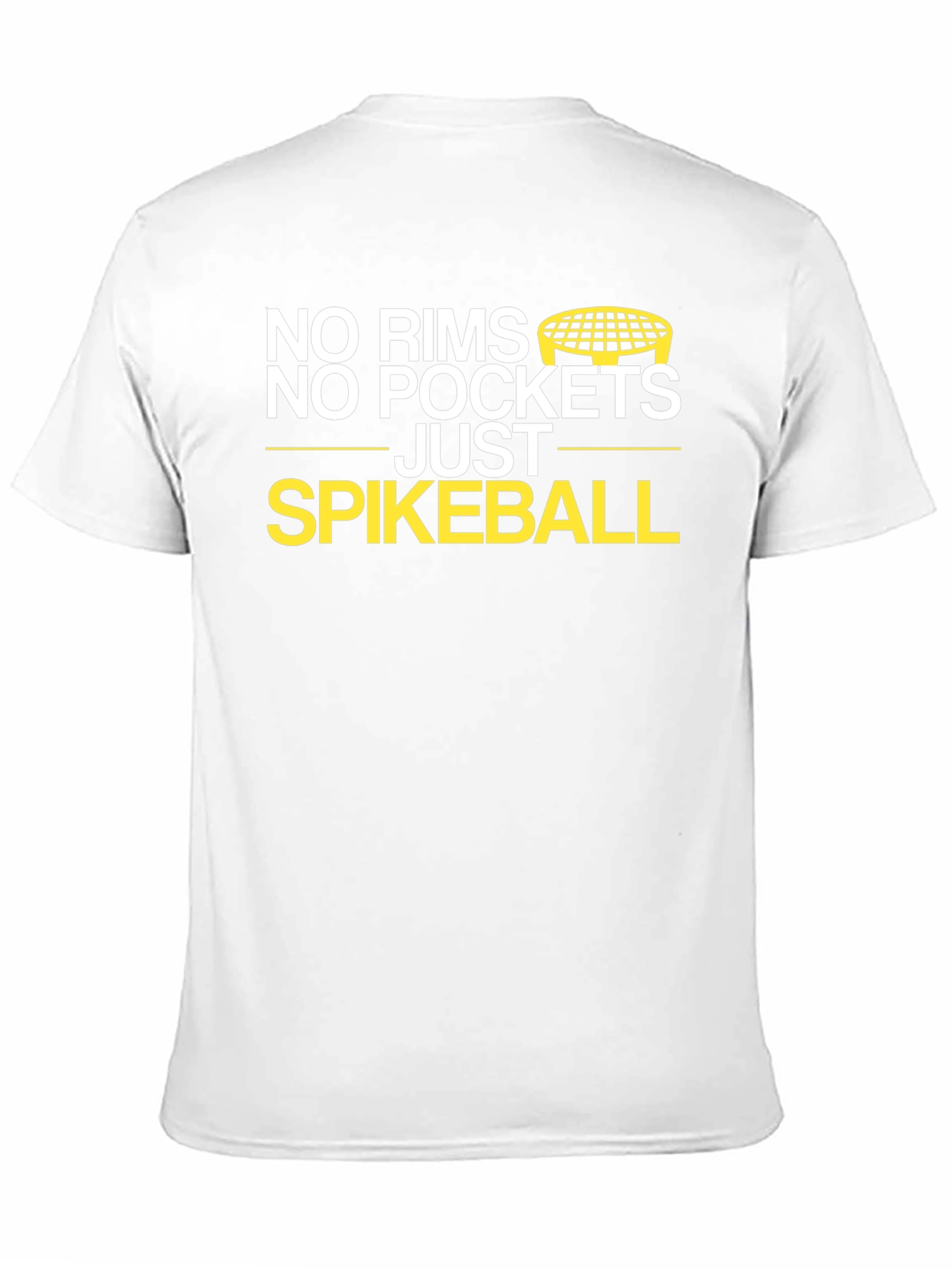 No Rims No Pockets Spikeball T-Shirt