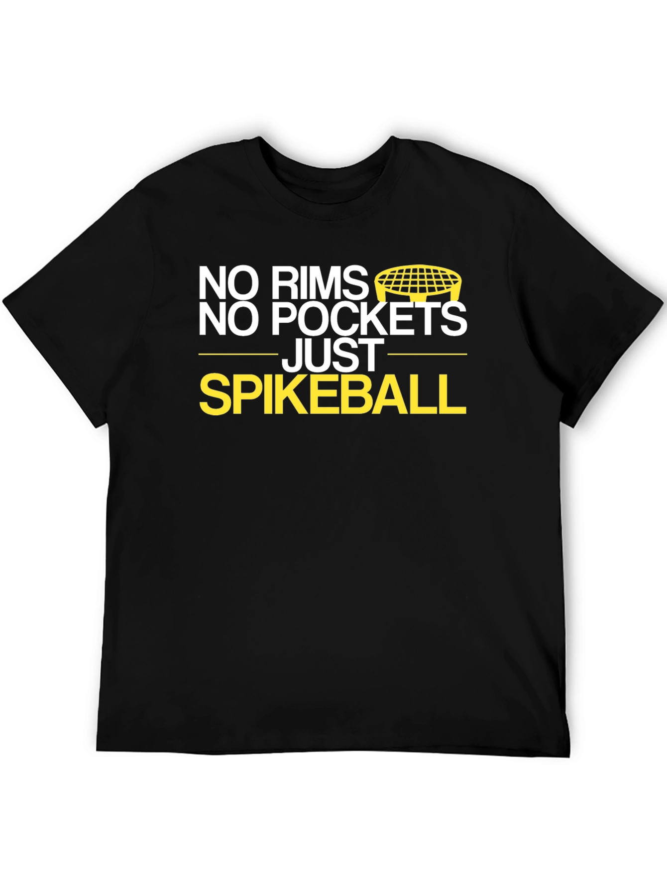 No Rims No Pockets Spikeball T-Shirt