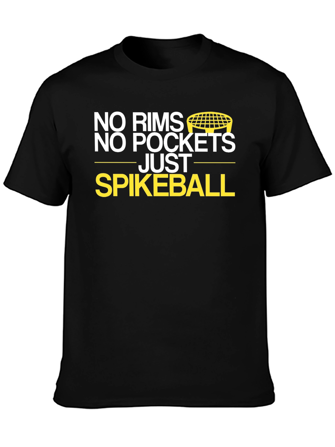 No Rims No Pockets Spikeball T-Shirt