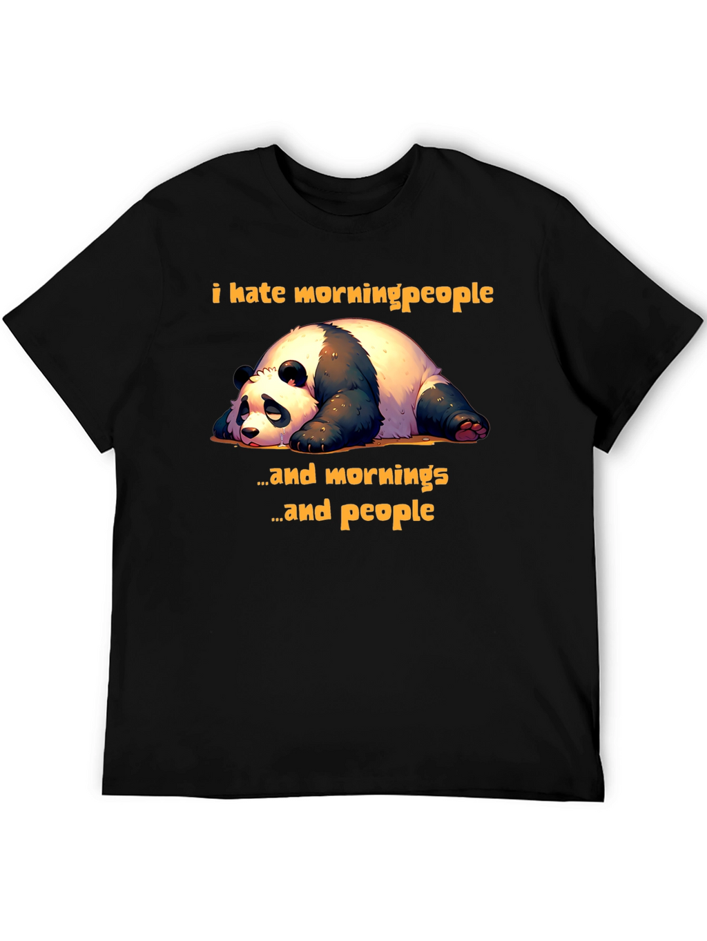 Funny Panda T-Shirt: I Hate Morning People