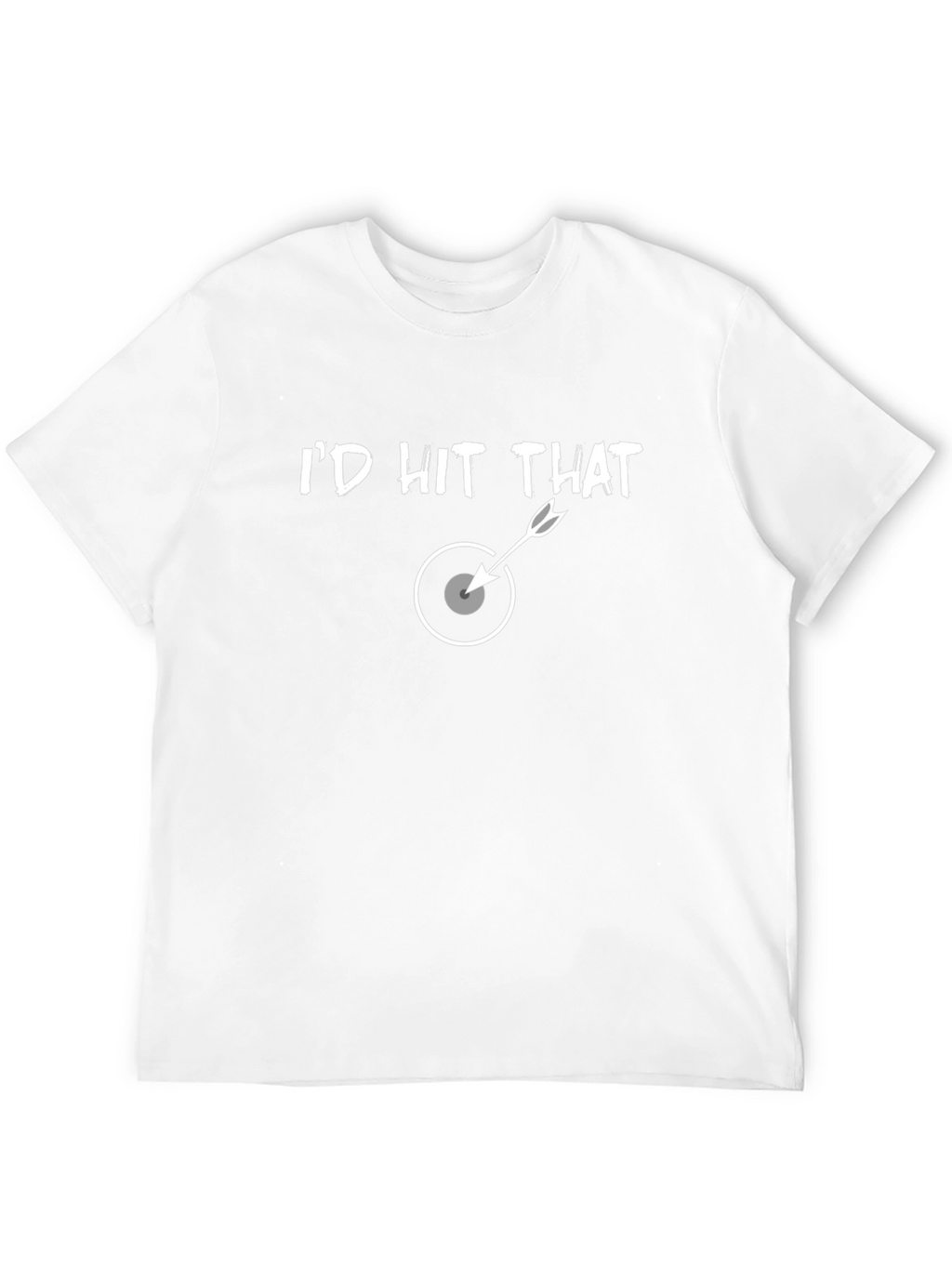 Id Hit That Target T-Shirt - Funny Archer Tee