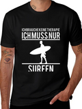Ich Muss Nur Surfen Black T-Shirt