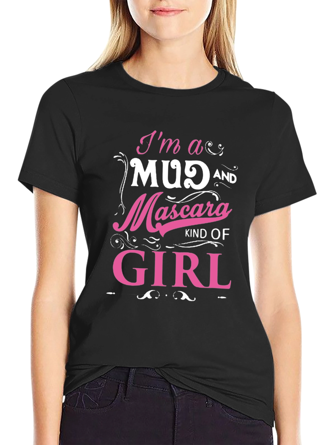 Mud & Mascara Girl Graphic Tee - Fun T-Shirt