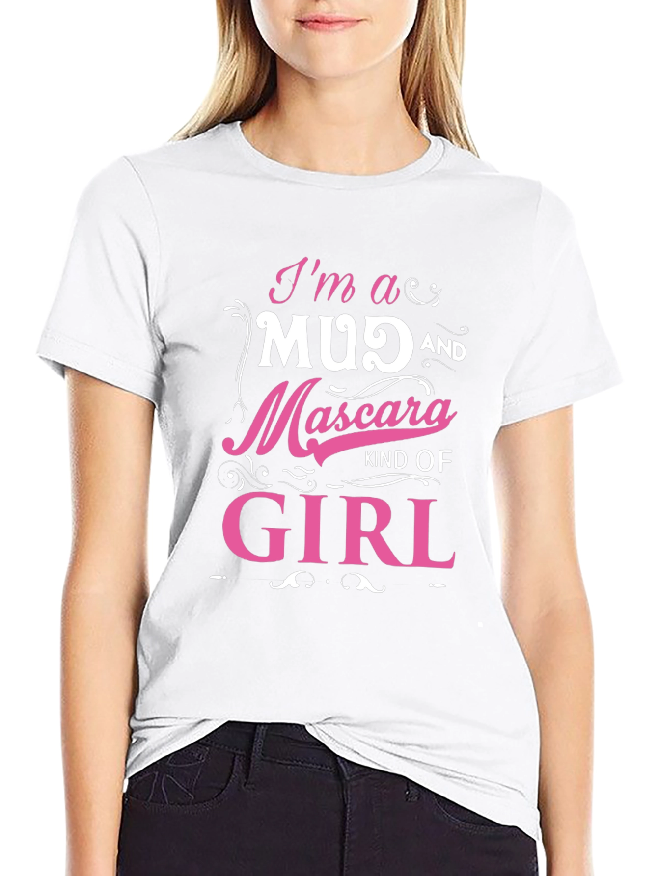 Mud & Mascara Girl Graphic Tee - Fun T-Shirt