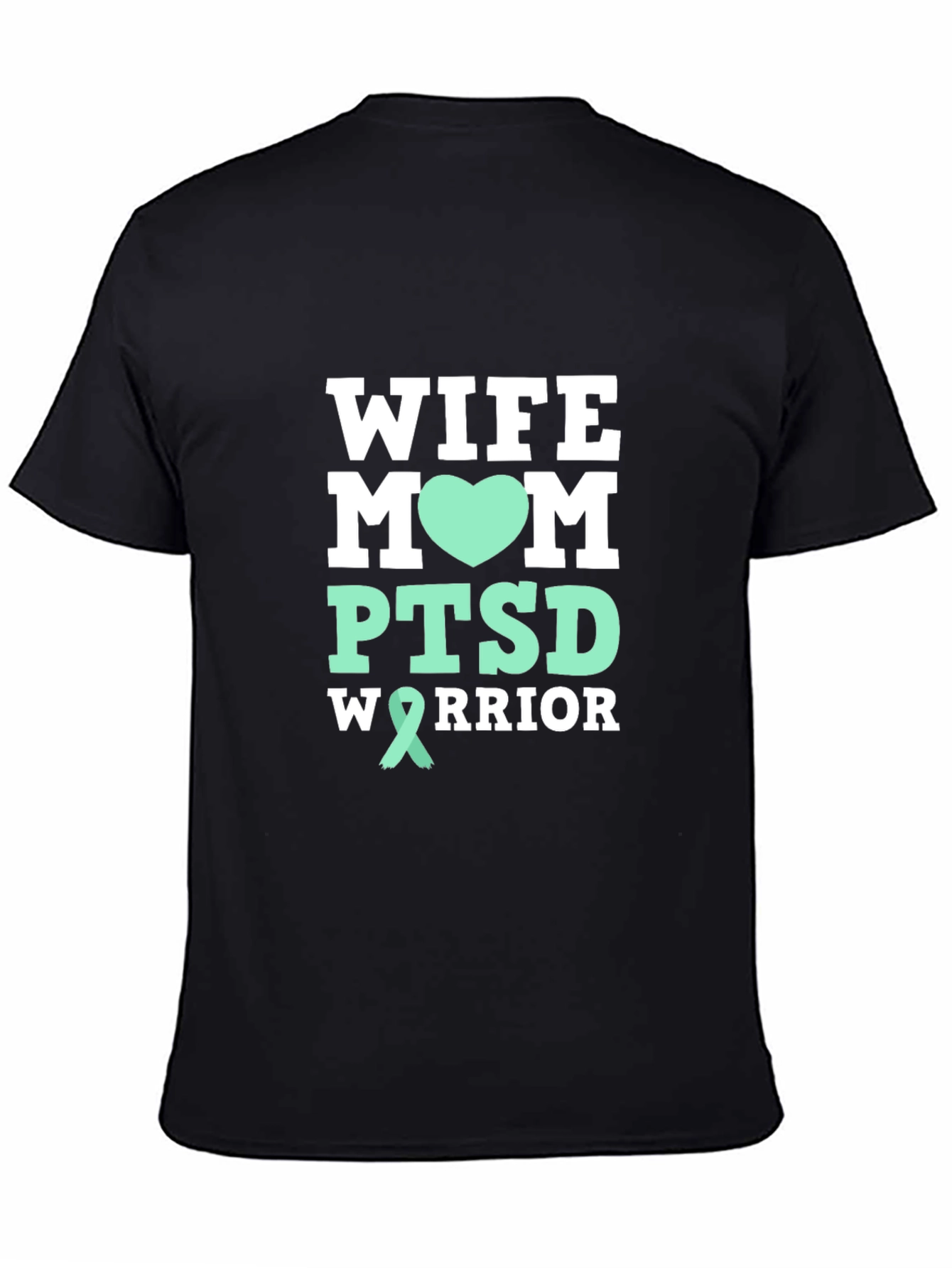 Wife Mom PTSD Warrior Graphic T-Shirt