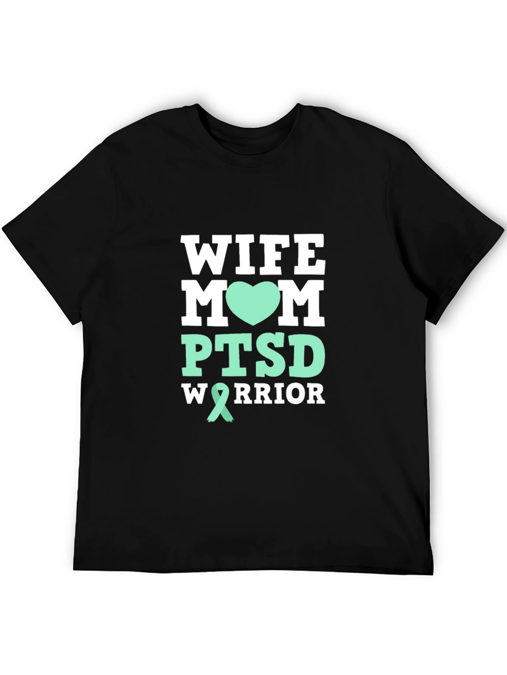 Wife Mom PTSD Warrior Graphic T-Shirt