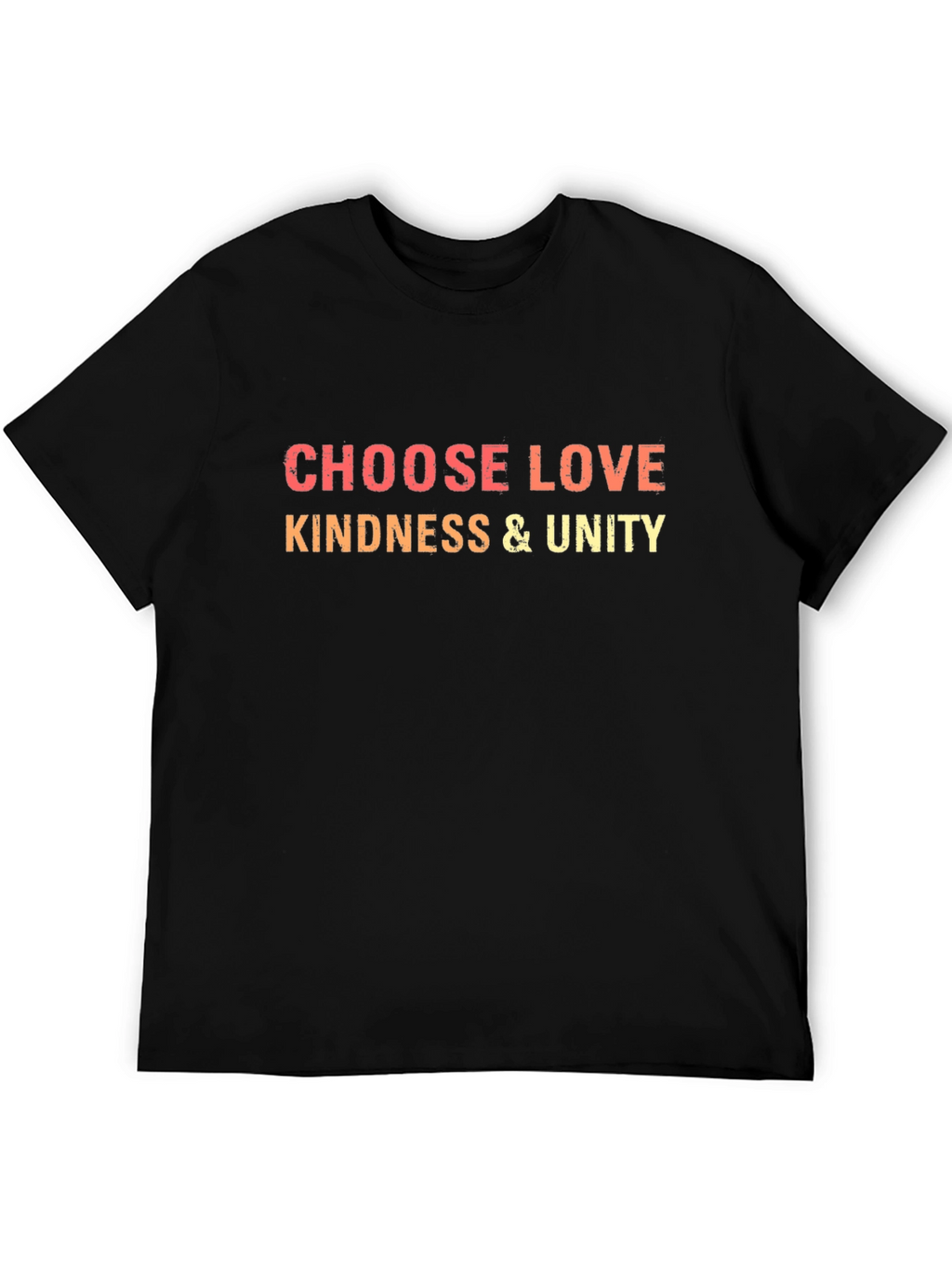 Choose Love Kindness & Unity Black T-Shirt