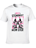 Best Steminist Mom Ever T-Shirt
