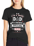 Proud Dad of an Awesome Nurse T-Shirt