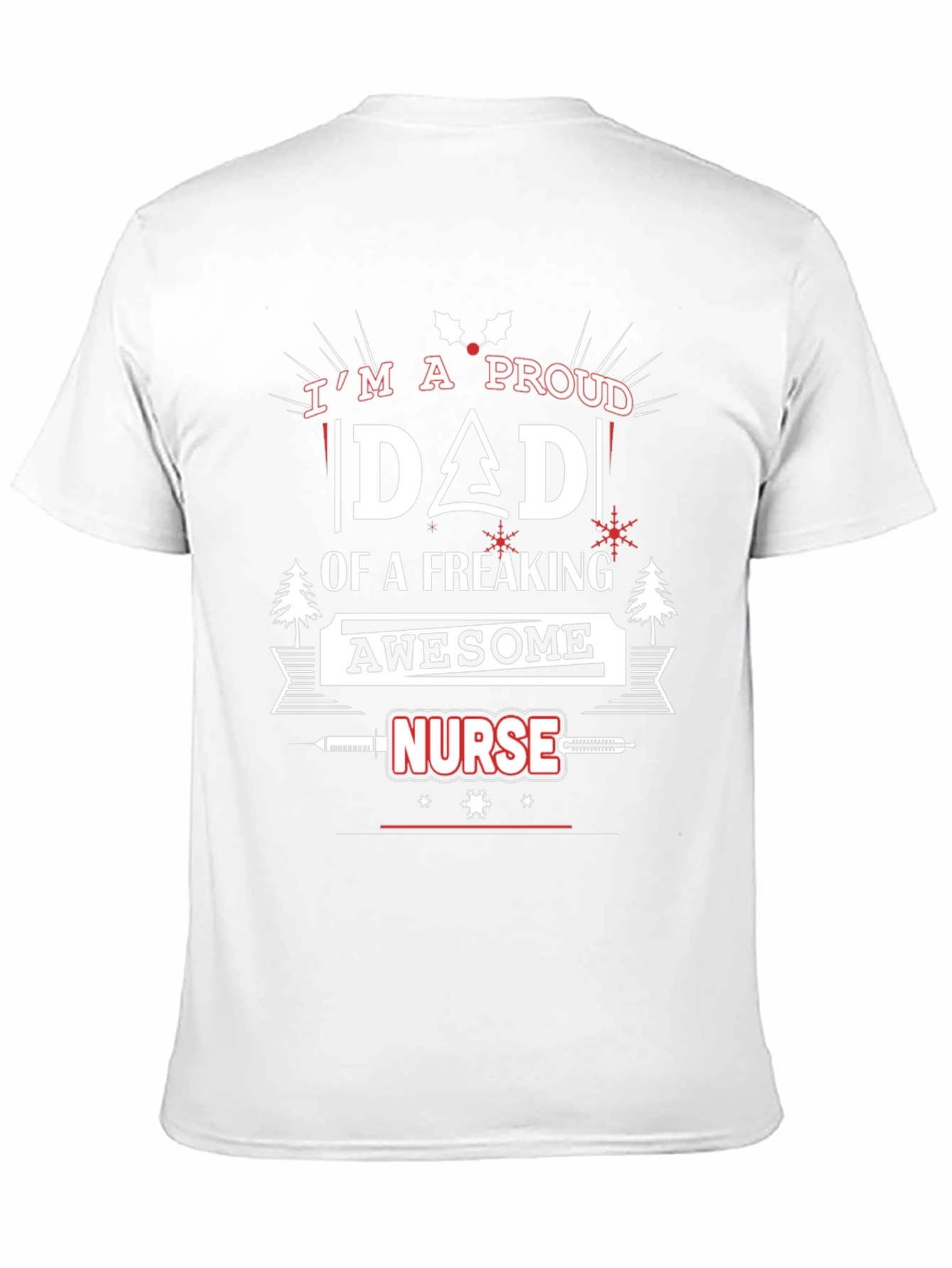 Proud Dad of an Awesome Nurse T-Shirt