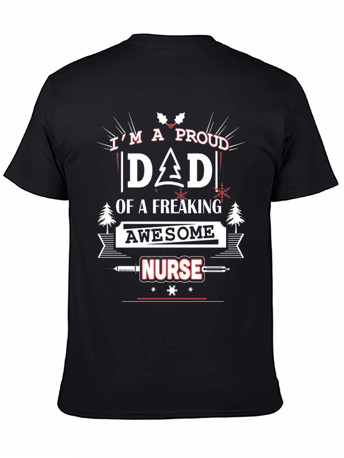 Proud Dad of an Awesome Nurse T-Shirt