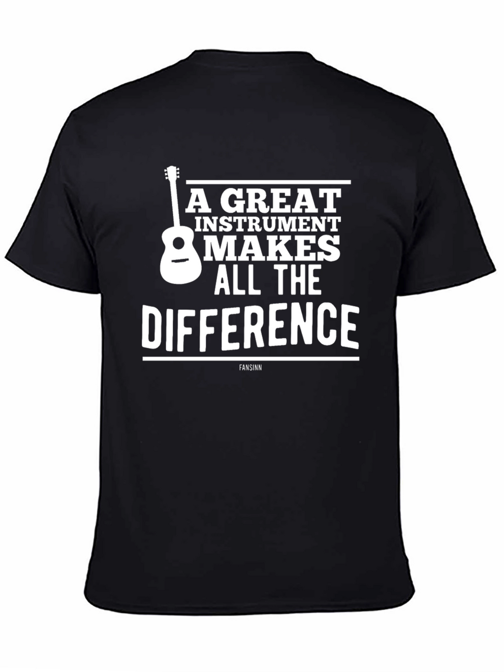 A Great Instrument Makes All The Difference T-Shirt