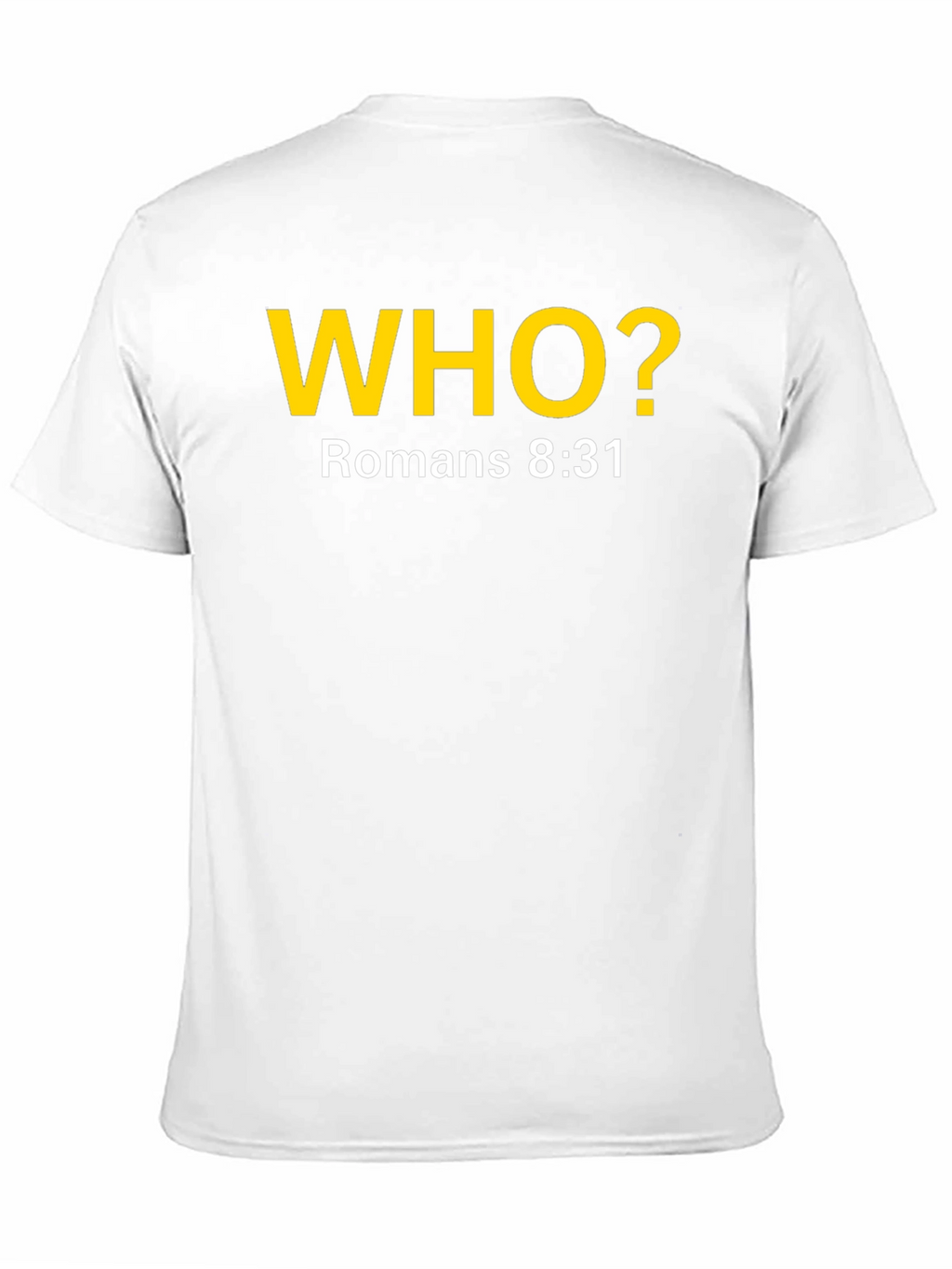 Romans 8:31 Christian T-Shirt