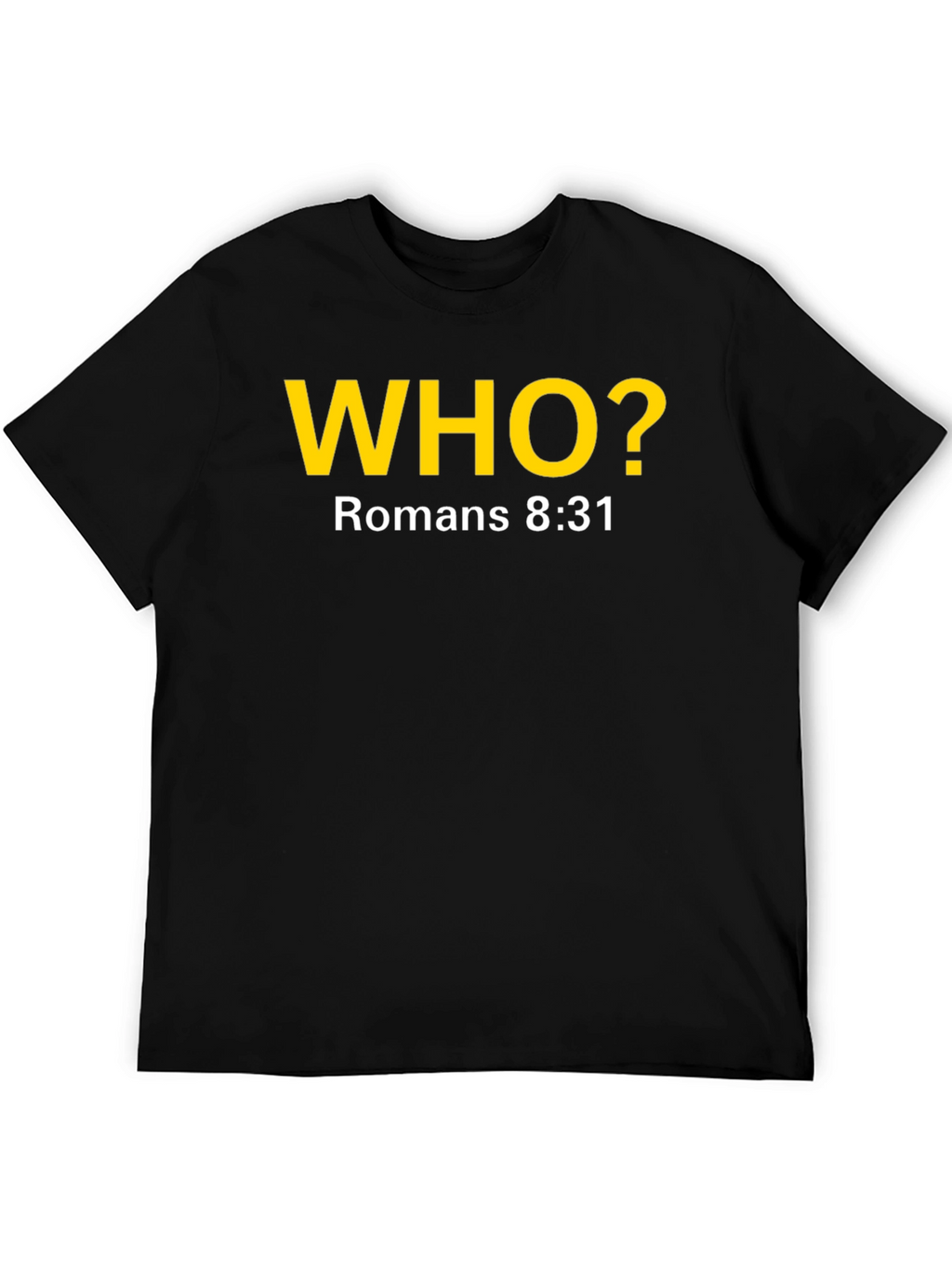 Romans 8:31 Christian T-Shirt