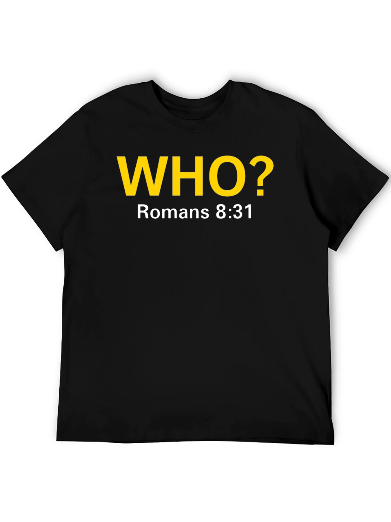 Romans 8:31 Christian T-Shirt
