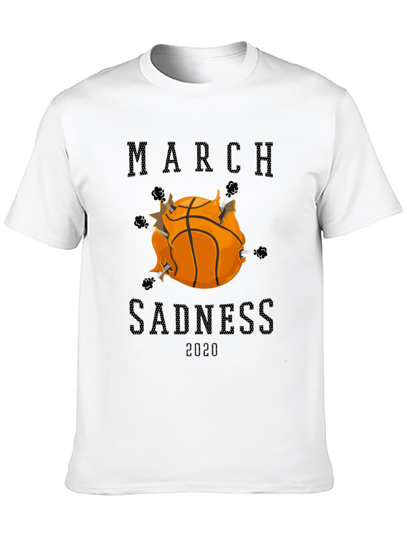 March Sadness 2020 Graphic Tee